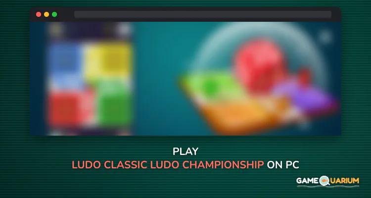 Ludo Classic: Ludo Championship - Star Game 2018 on Windows