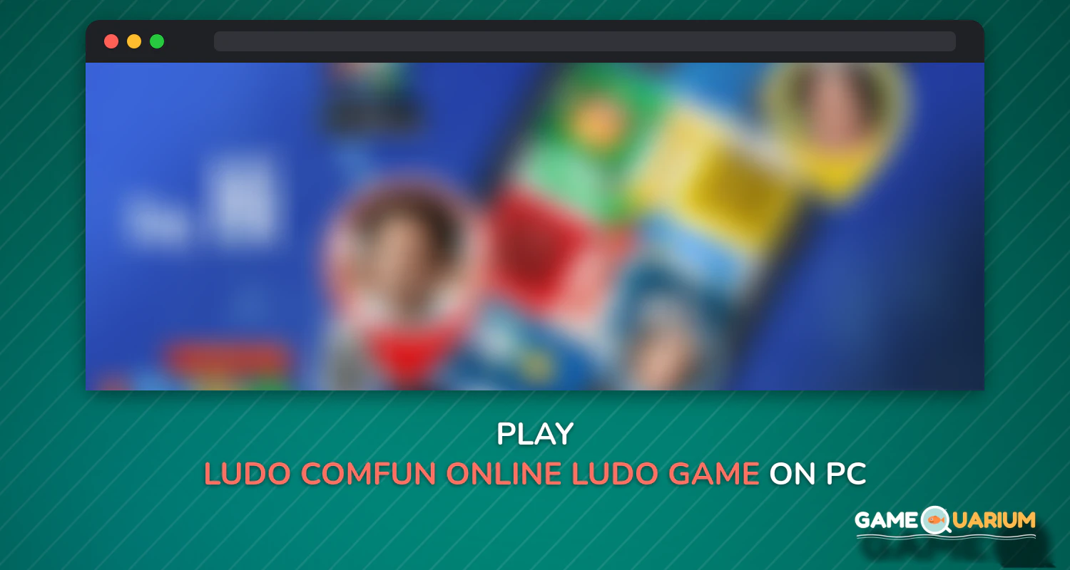 Ludo Comfun-Online Ludo Game Friends Live Chat on Windows Ludo Comfun-Online Ludo Game Friends Live Chat on Windows