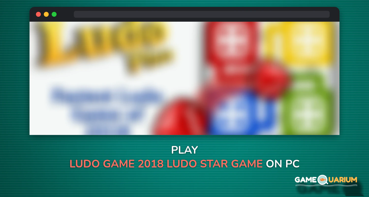 Ludo Game : 2018 Ludo Star Game on Windows