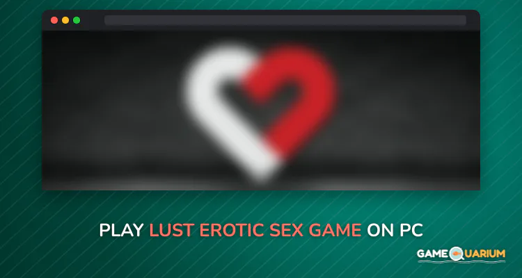 Lust - Erotic Sex Game on Windows