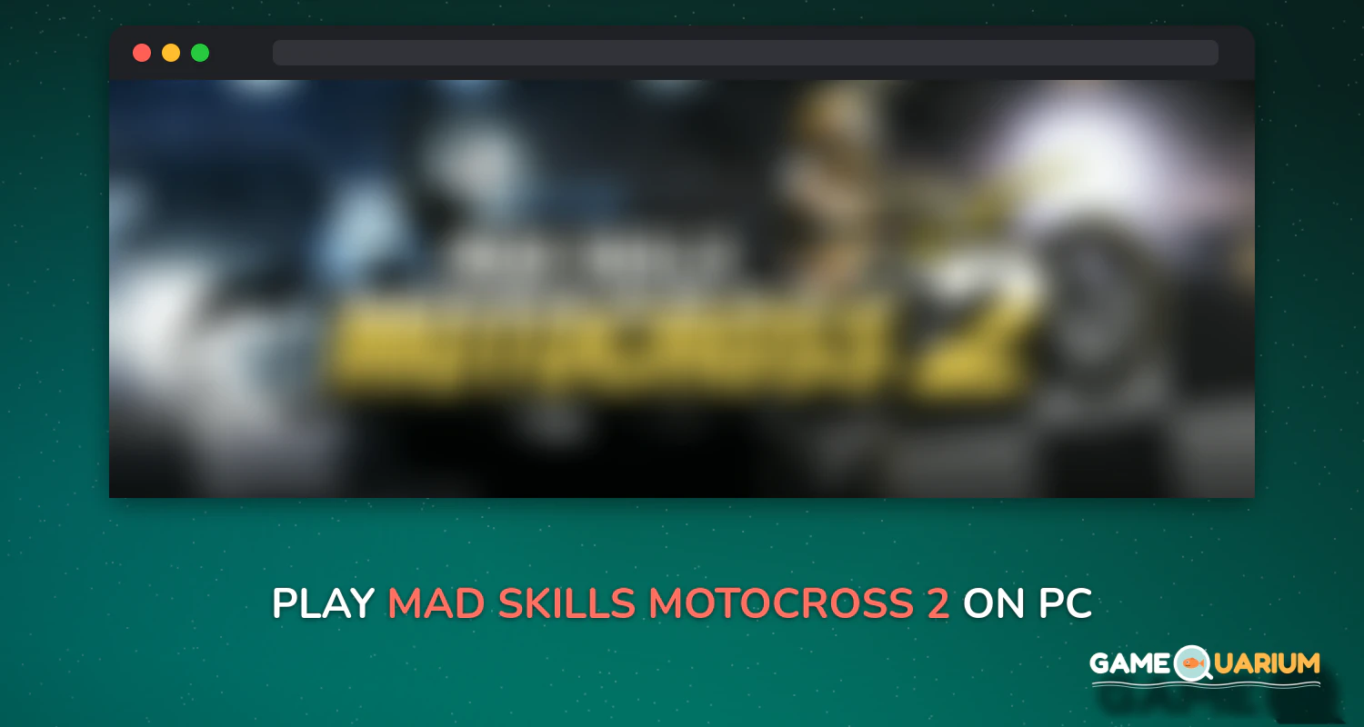 Mad Skills Motocross 2 on Windows Mad Skills Motocross 2 on Windows