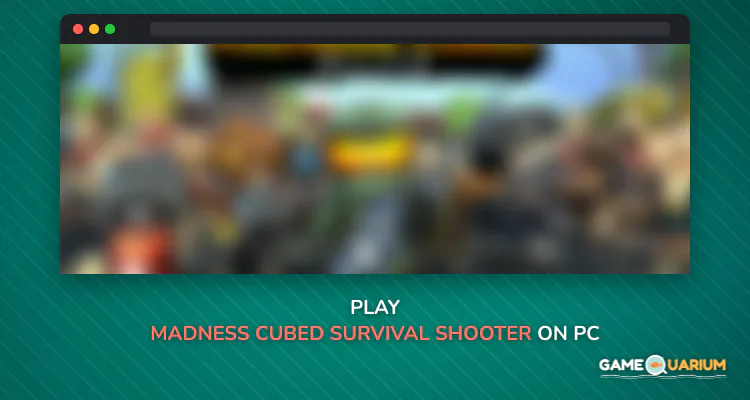 Madness Cubed : Survival shooter on Windows