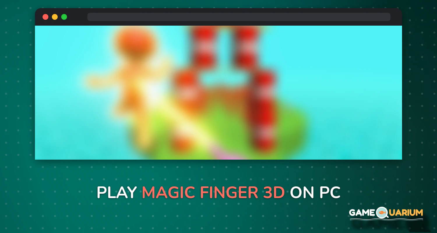 Magic Finger 3D on Windows Magic Finger 3D on Windows