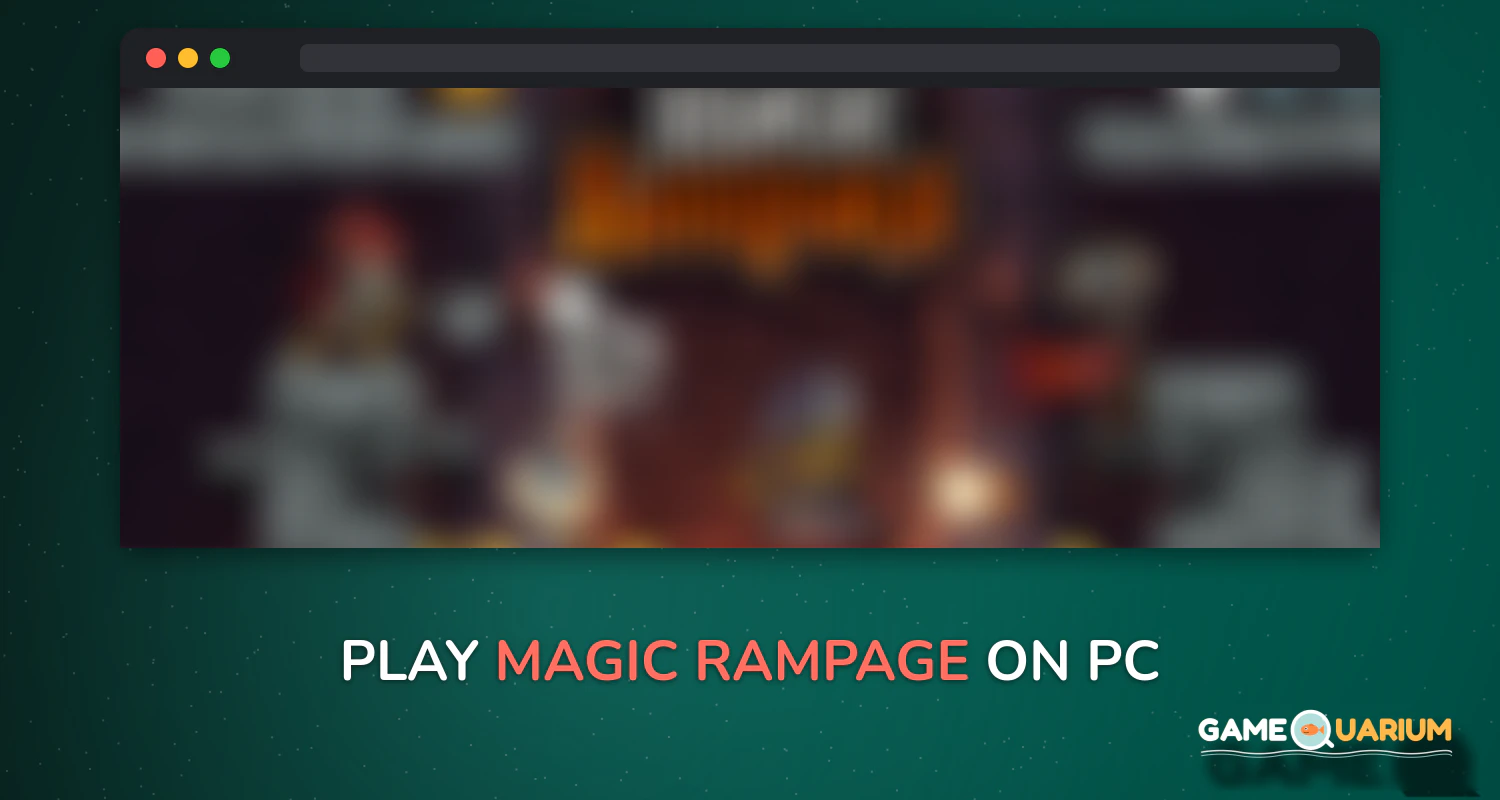 Magic Rampage on Windows