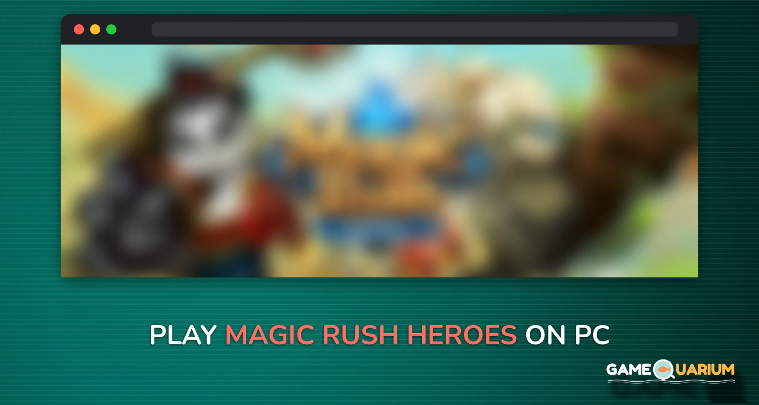 Magic Rush: Heroes on Windows