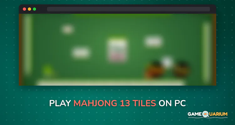 mahjong 13 tiles on Windows mahjong 13 tiles on Windows
