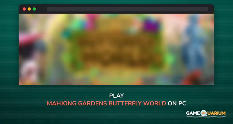 Mahjong Gardens: Butterfly World on Windows