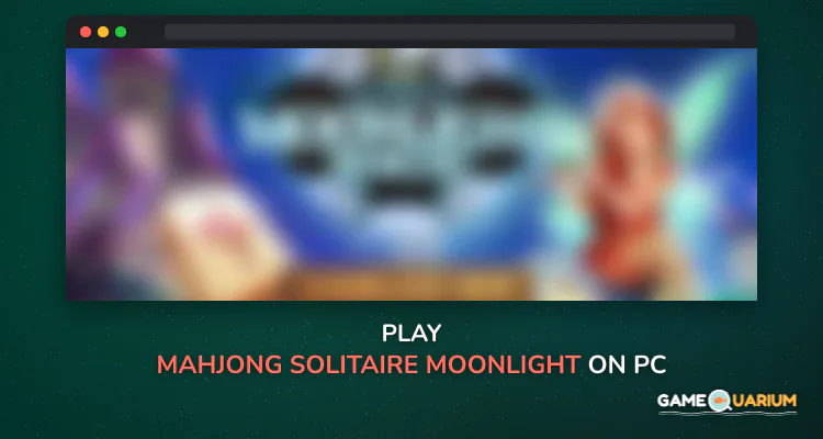 Mahjong Solitaire: Moonlight Magic on Windows