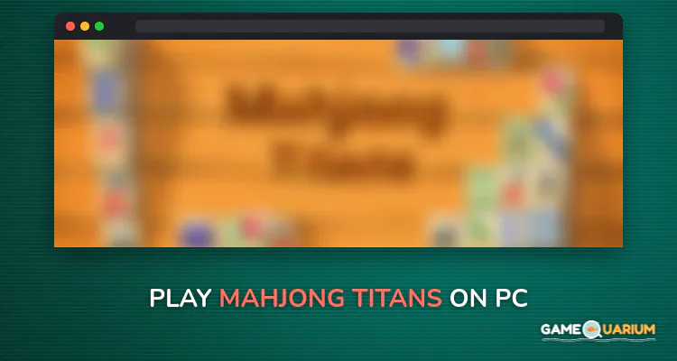Mahjong Titans on Windows