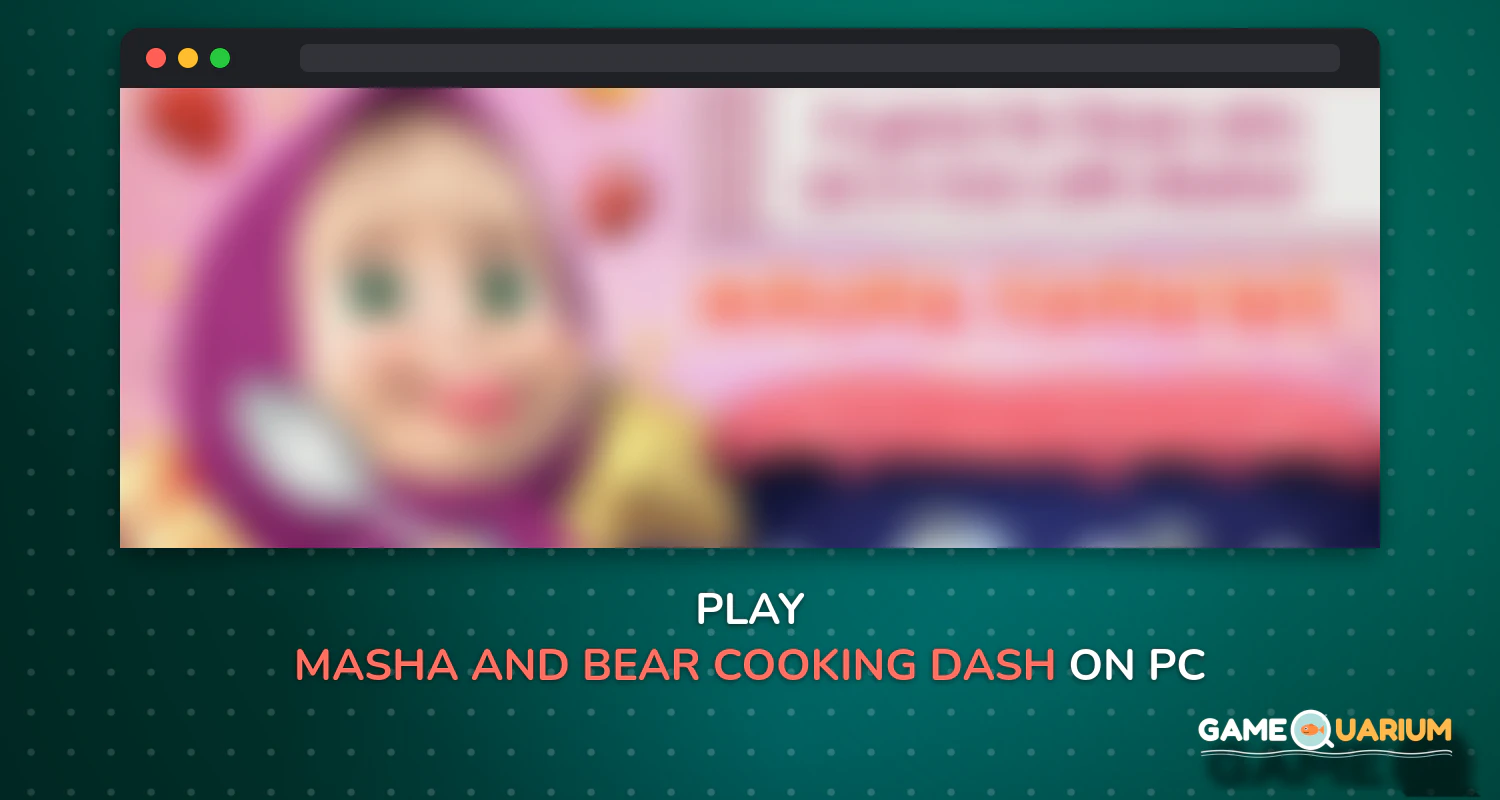 Masha and Bear: Cooking Dash on Windows Masha and Bear: Cooking Dash on Windows