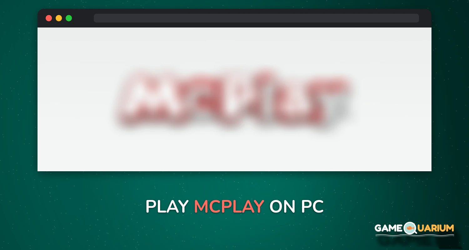 McPlay™ on Windows