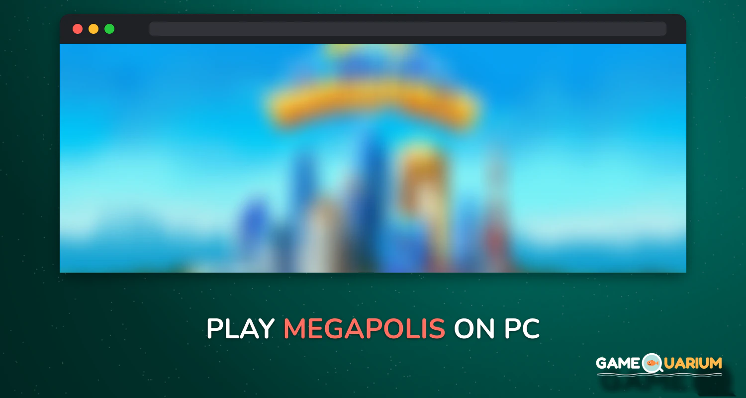 Megapolis on Windows Megapolis on Windows