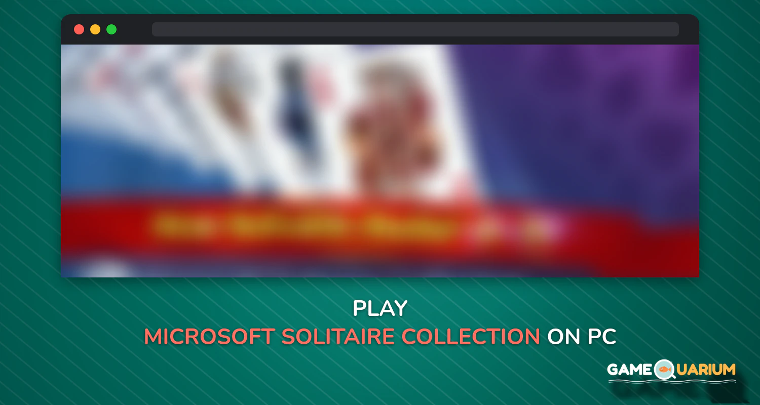 Microsoft Solitaire Collection on Windows Microsoft Solitaire Collection on Windows
