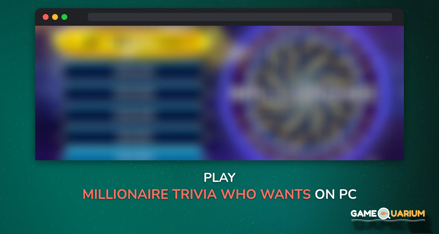 Millionaire Trivia: Who Wants To Be a Millionaire? on Windows
