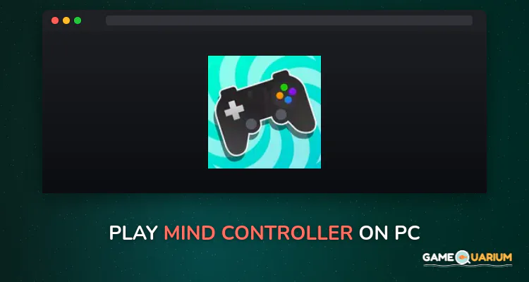 Mind Controller on Windows Mind Controller on Windows