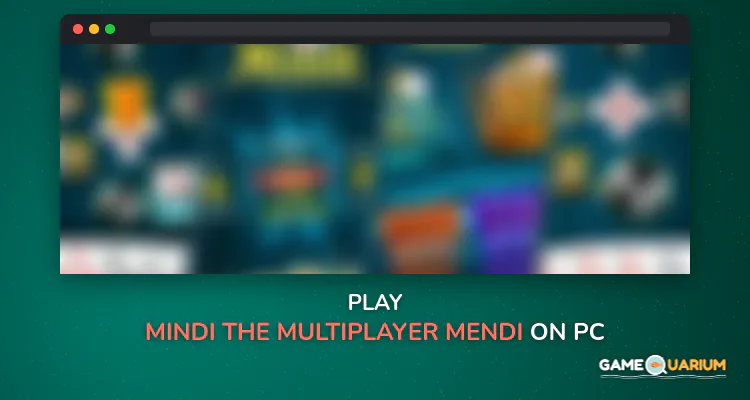 Mindi - The Multiplayer Mendi on Windows Mindi - The Multiplayer Mendi on Windows