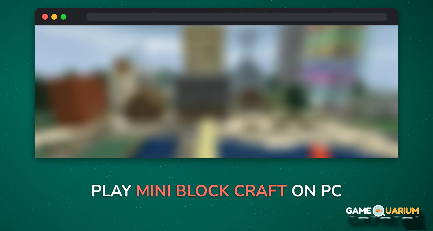 Mini Block Craft on Windows