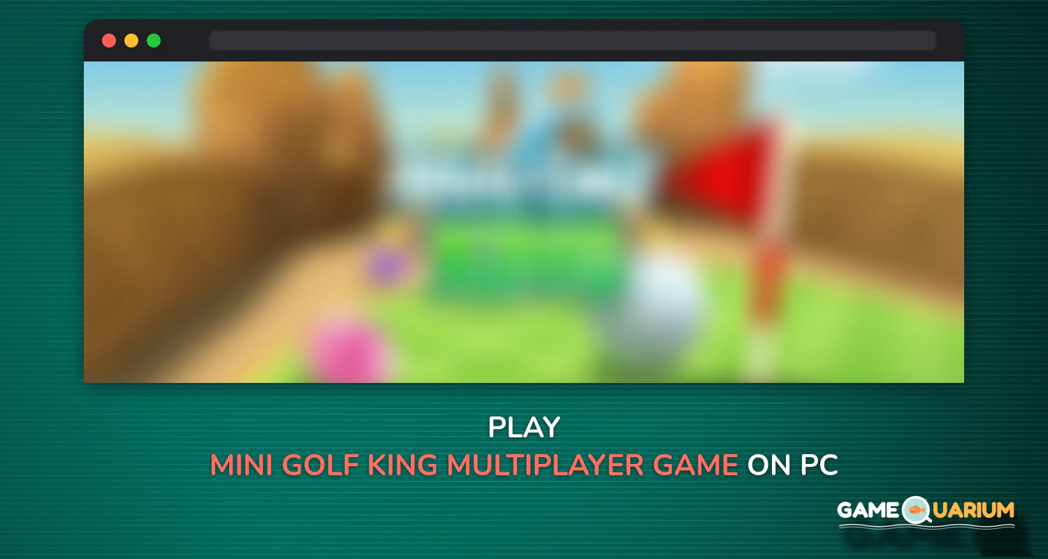 Mini Golf King - Multiplayer Game on Windows Mini Golf King - Multiplayer Game on Windows