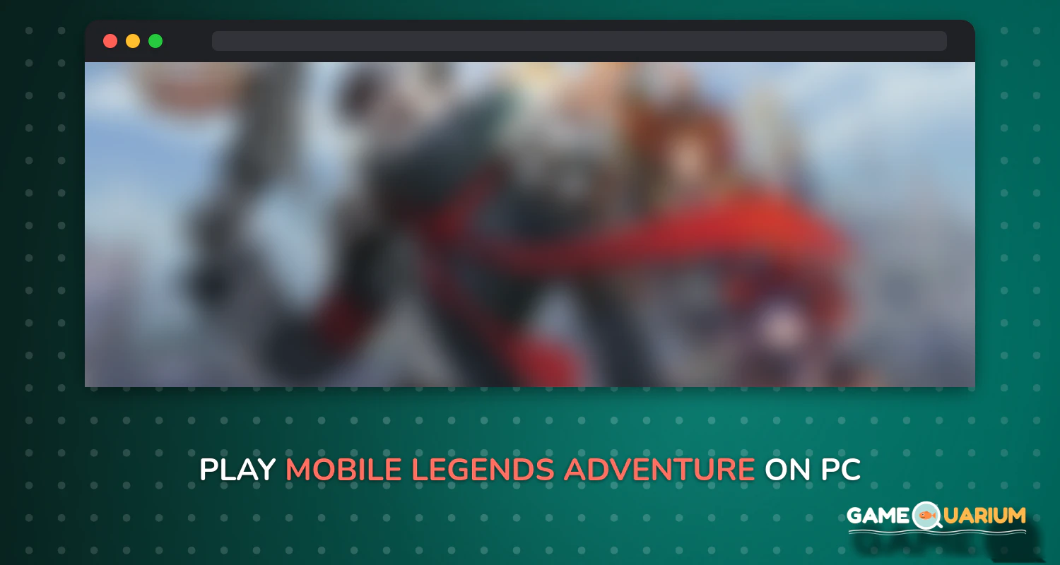 Mobile Legends: Adventure on Windows Mobile Legends: Adventure on Windows