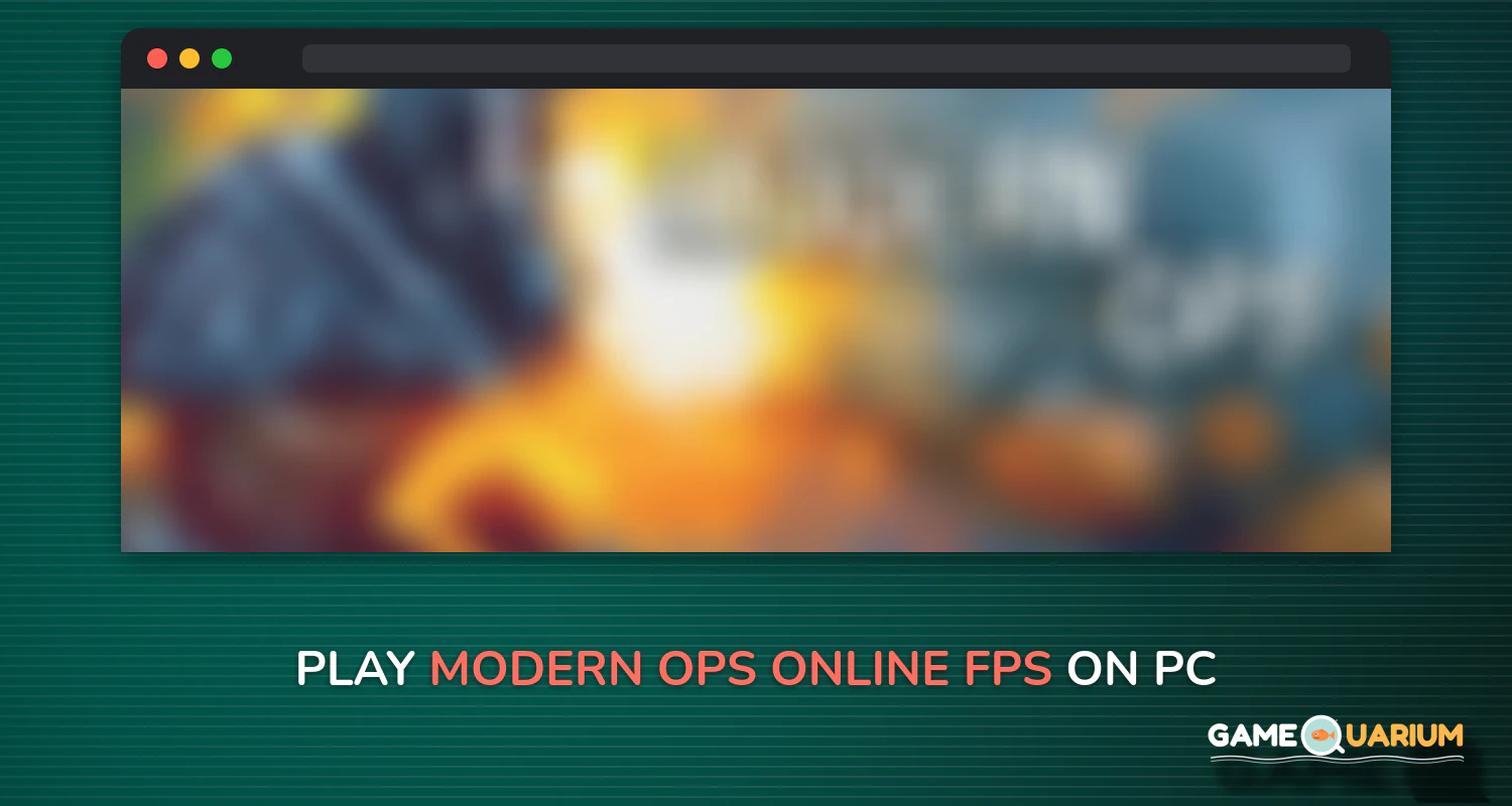 Modern Ops - Online FPS on Windows Modern Ops - Online FPS on Windows
