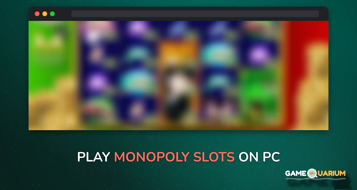 MONOPOLY Slots on Windows MONOPOLY Slots on Windows