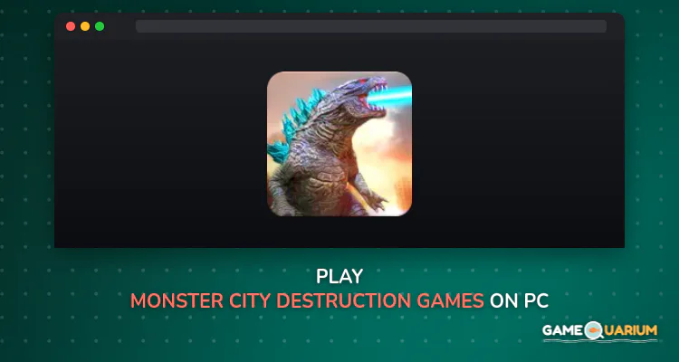 Monster City Destruction Games on Windows Monster City Destruction Games on Windows