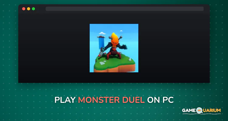 Monster Duel on Windows Monster Duel on Windows