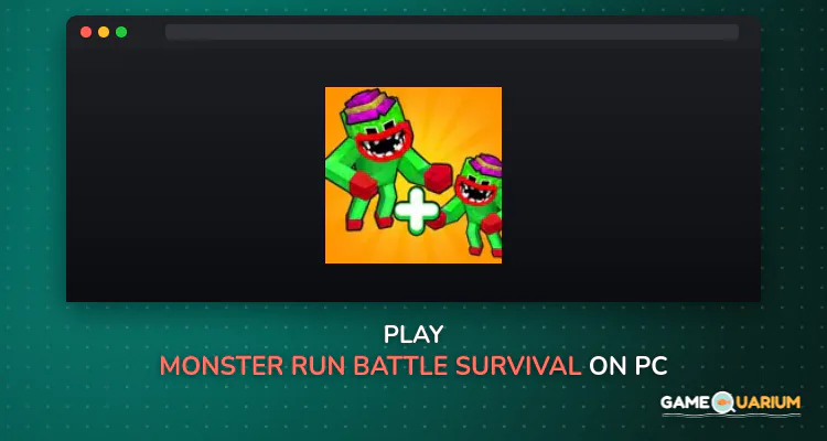 Monster Run: Battle Survival on Windows Monster Run: Battle Survival on Windows