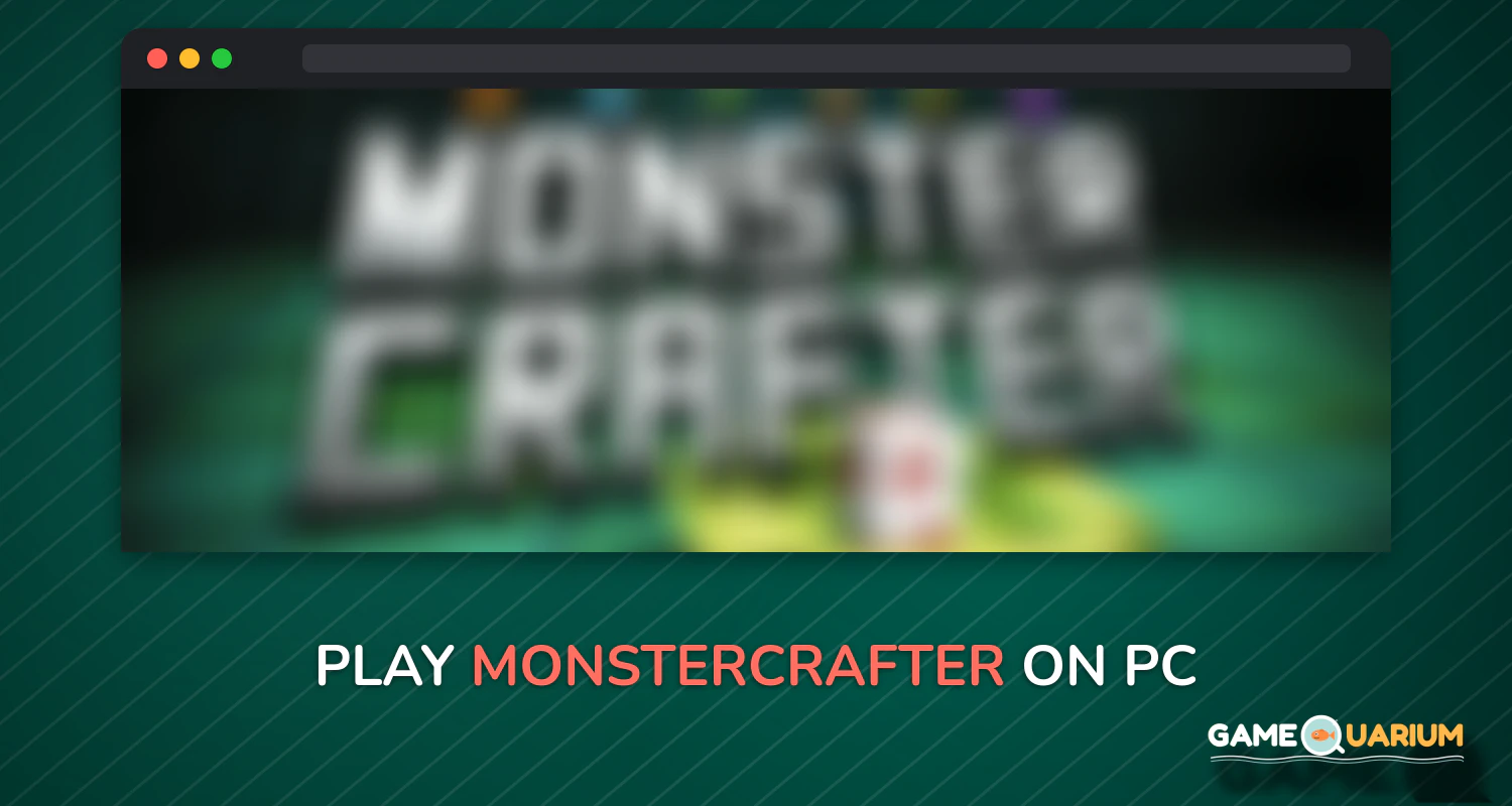 MonsterCrafter on Windows