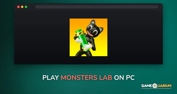 Monsters Lab on Windows
