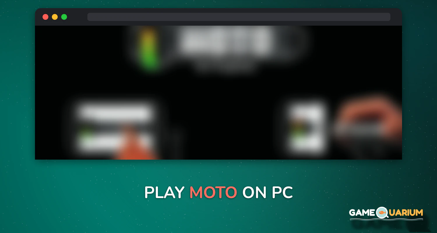 Moto on Windows
