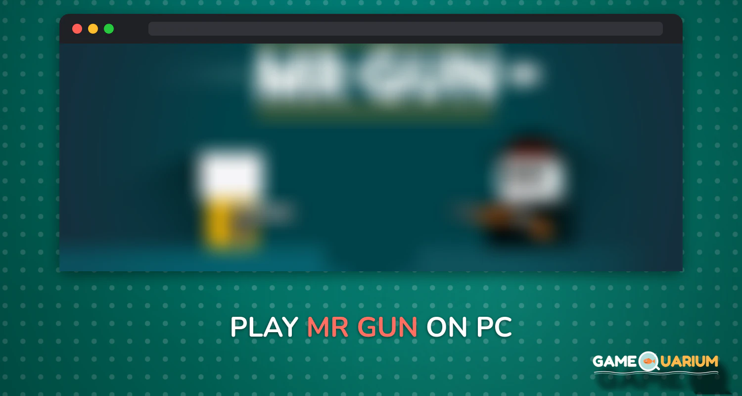Mr Gun on Windows Mr Gun on Windows