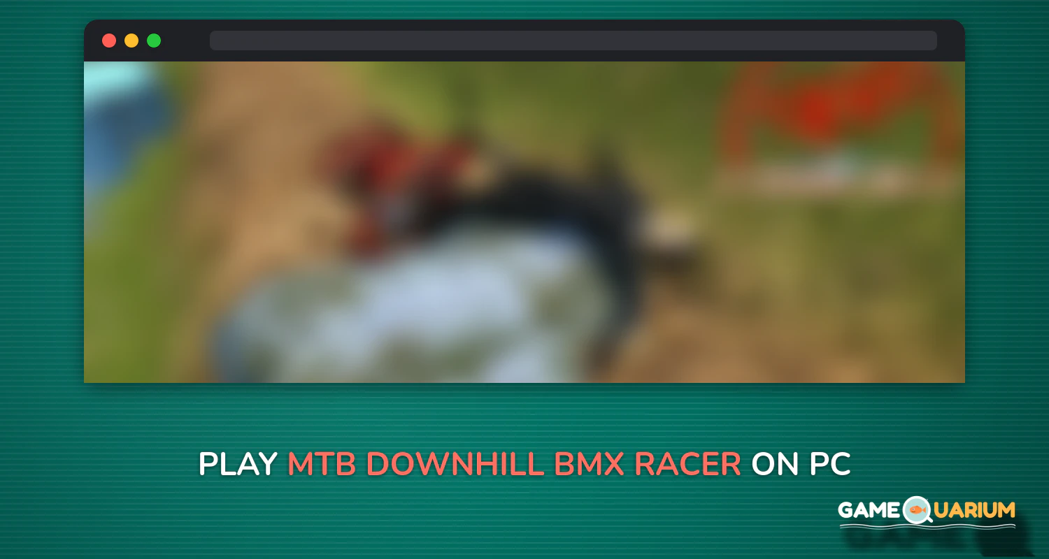 MTB Downhill: BMX Racer on Windows MTB Downhill: BMX Racer on Windows
