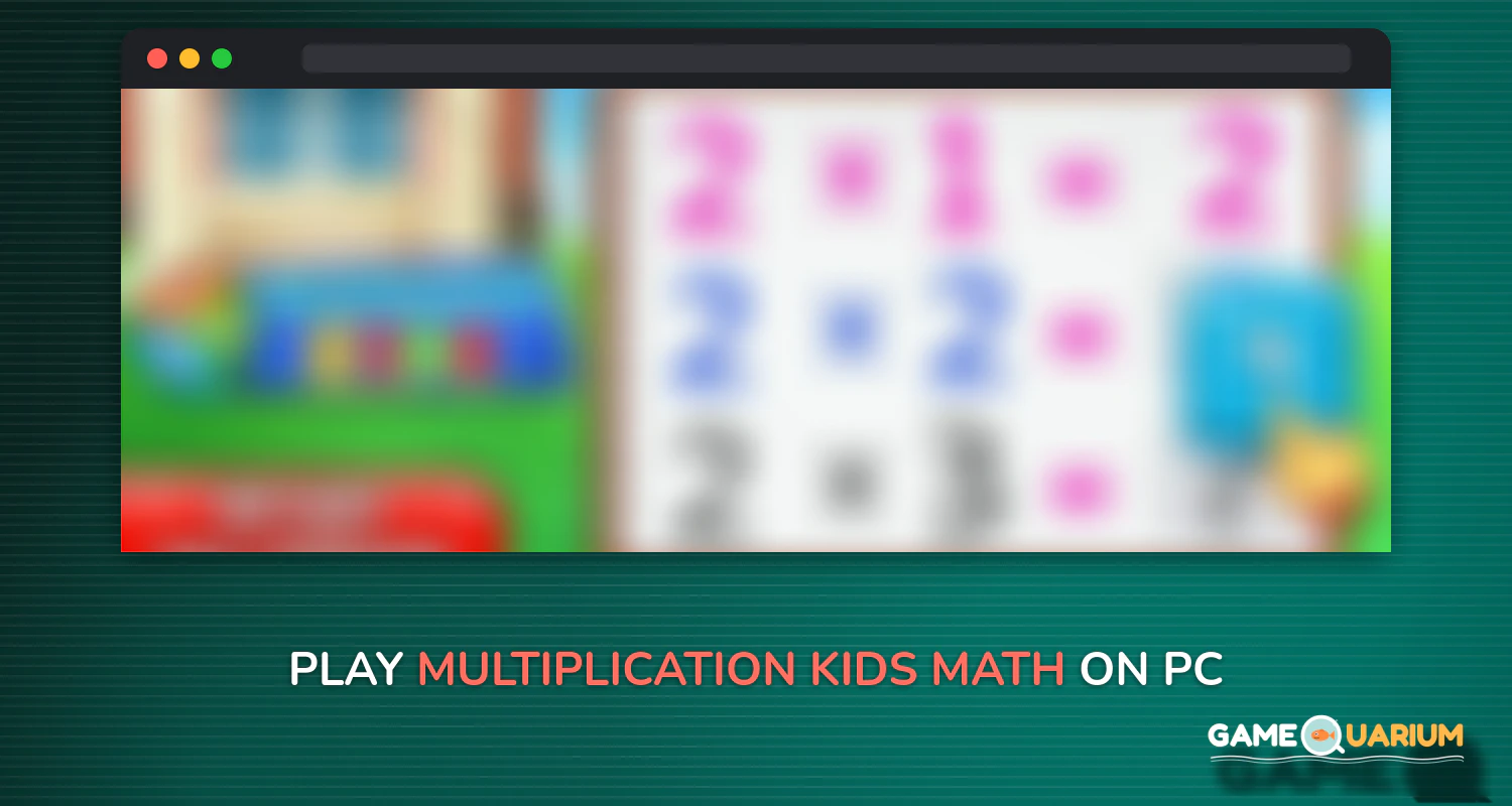 Multiplication Kids - Math Multiplication Tables on Windows Multiplication Kids - Math Multiplication Tables on Windows