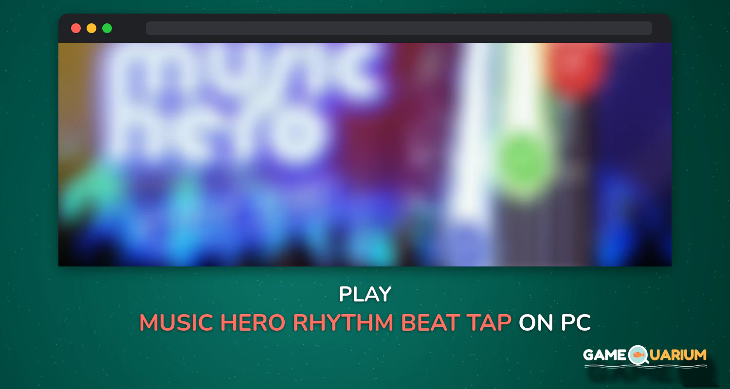 Music Hero - Rhythm Beat Tap on Windows Music Hero - Rhythm Beat Tap on Windows