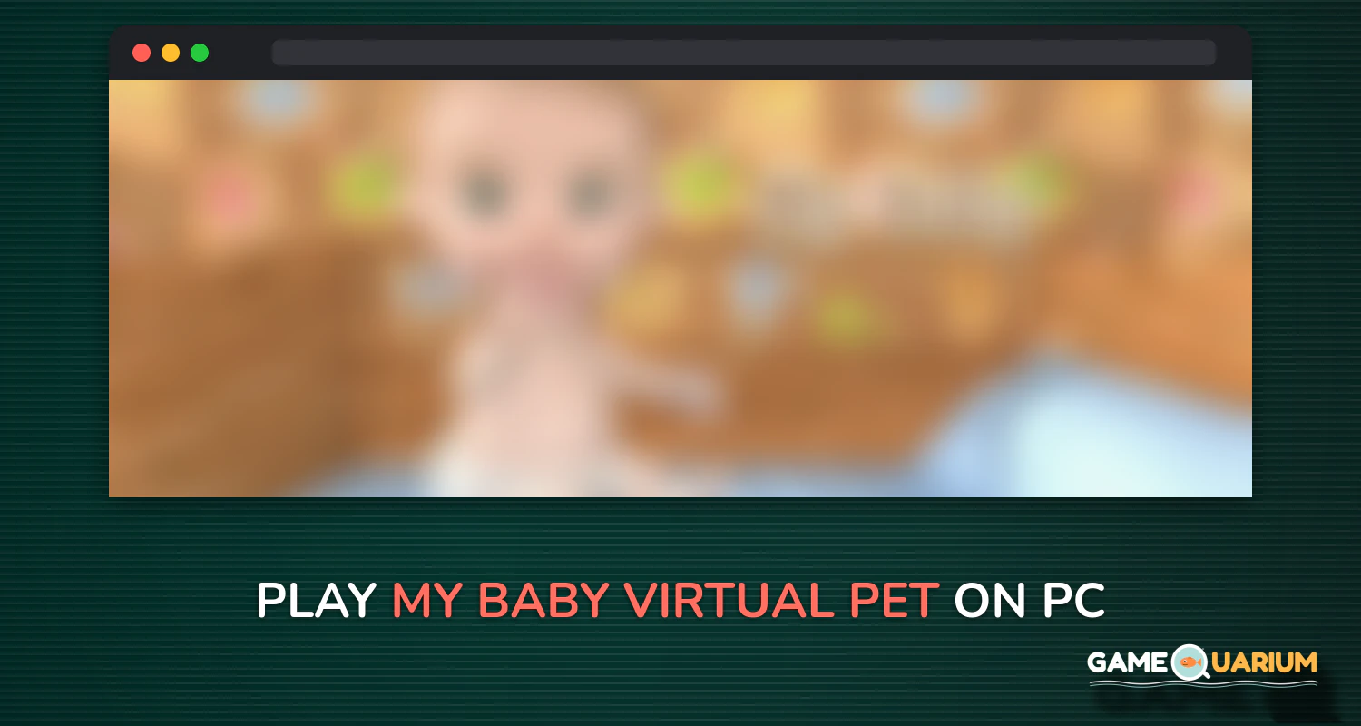 My Baby (Virtual Pet) on Windows My Baby (Virtual Pet) on Windows