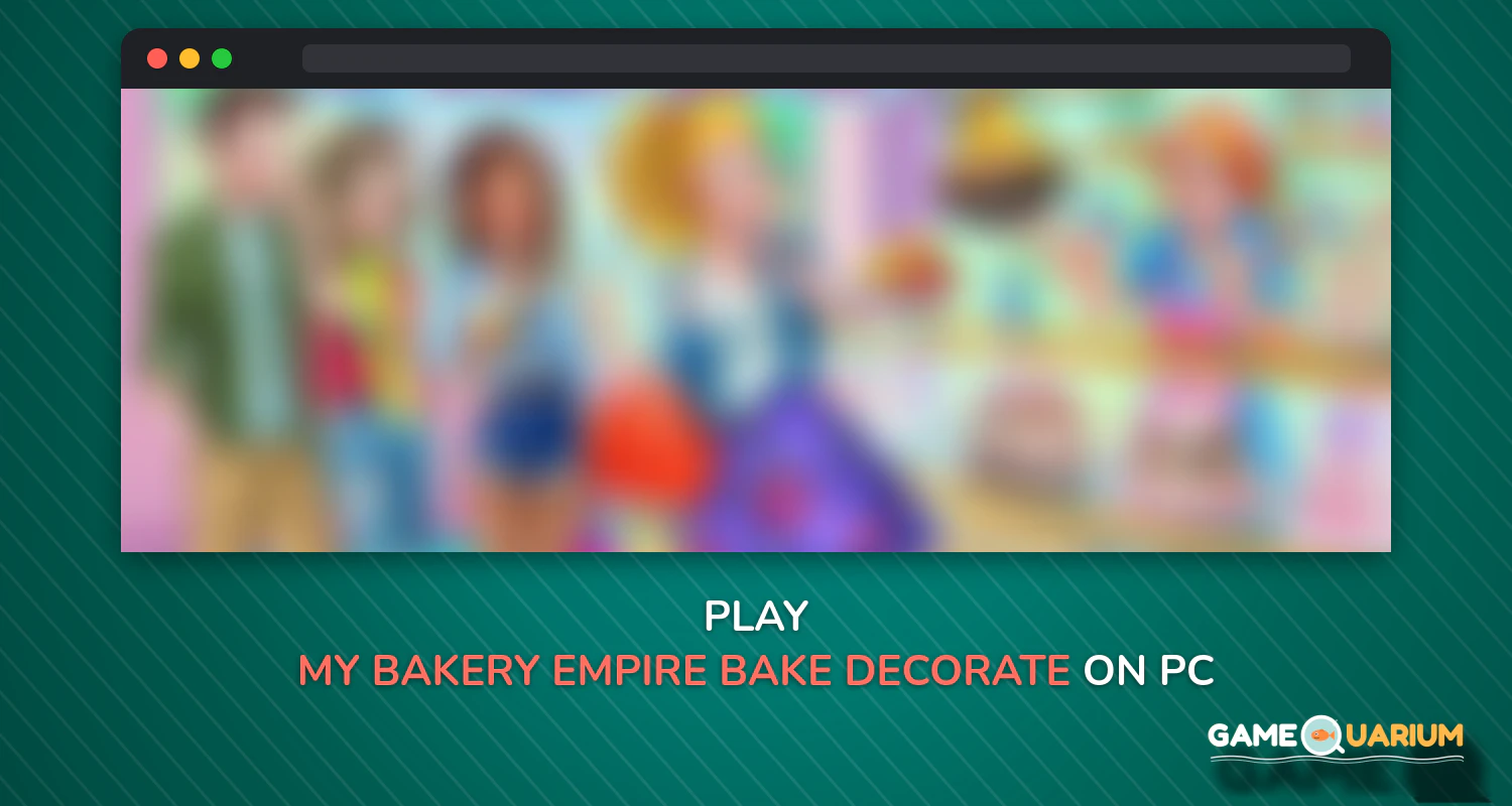 My Bakery Empire - Bake, Decorate & Serve Cakes on Windows