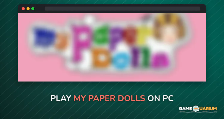 My Paper Dolls on Windows My Paper Dolls on Windows