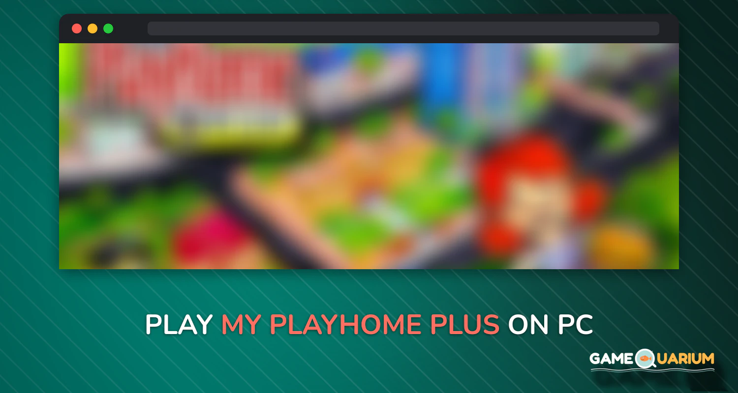 My PlayHome Plus on Windows My PlayHome Plus on Windows