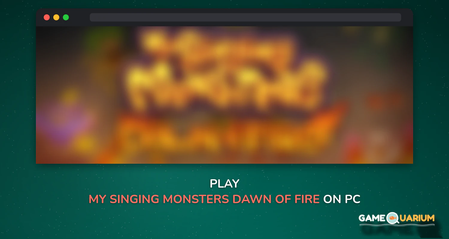 My Singing Monsters: Dawn of Fire on Windows