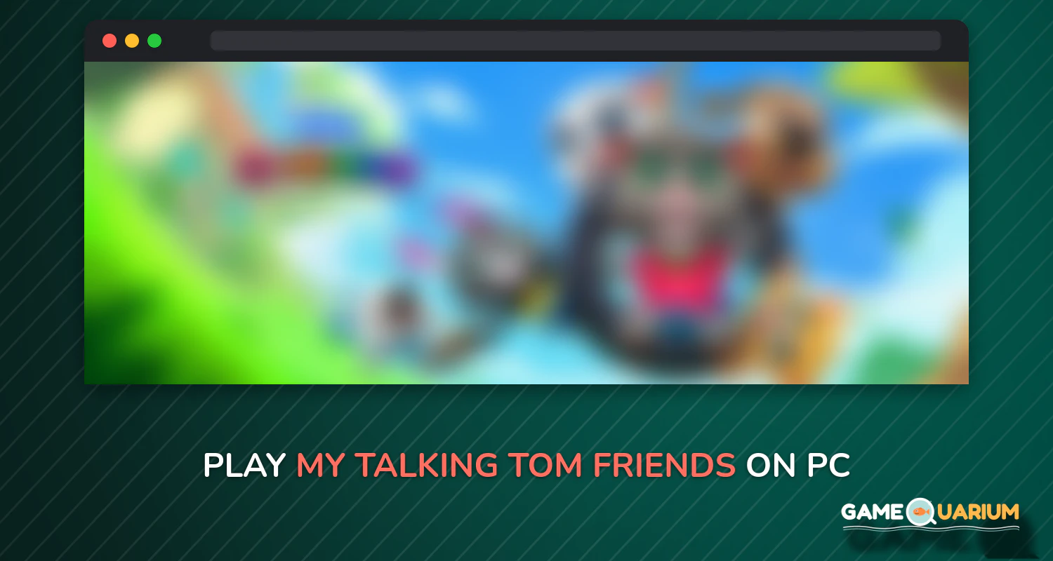 My Talking Tom Friends on Windows