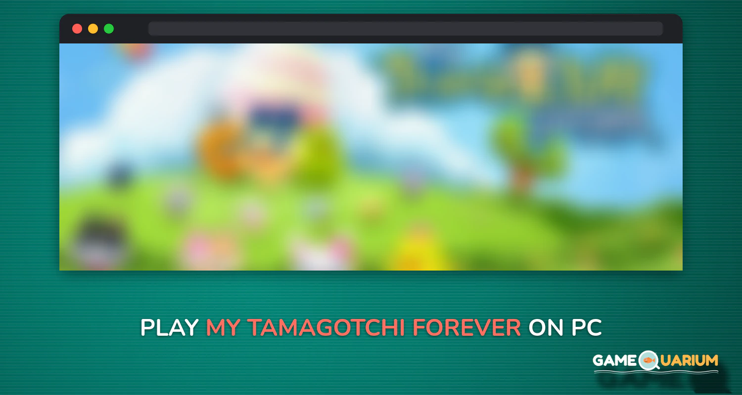 My Tamagotchi Forever on Windows