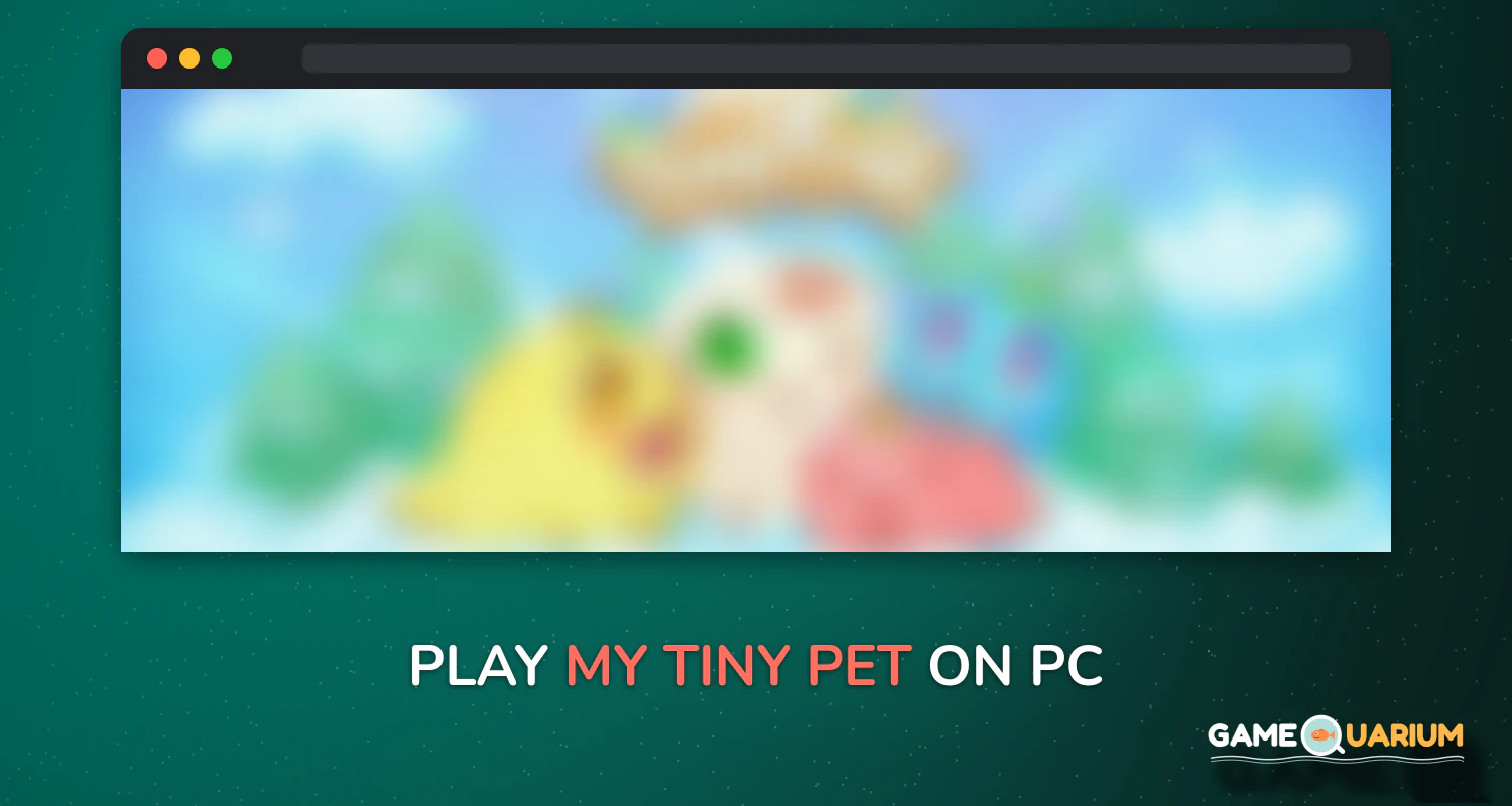 My Tiny Pet on Windows My Tiny Pet on Windows