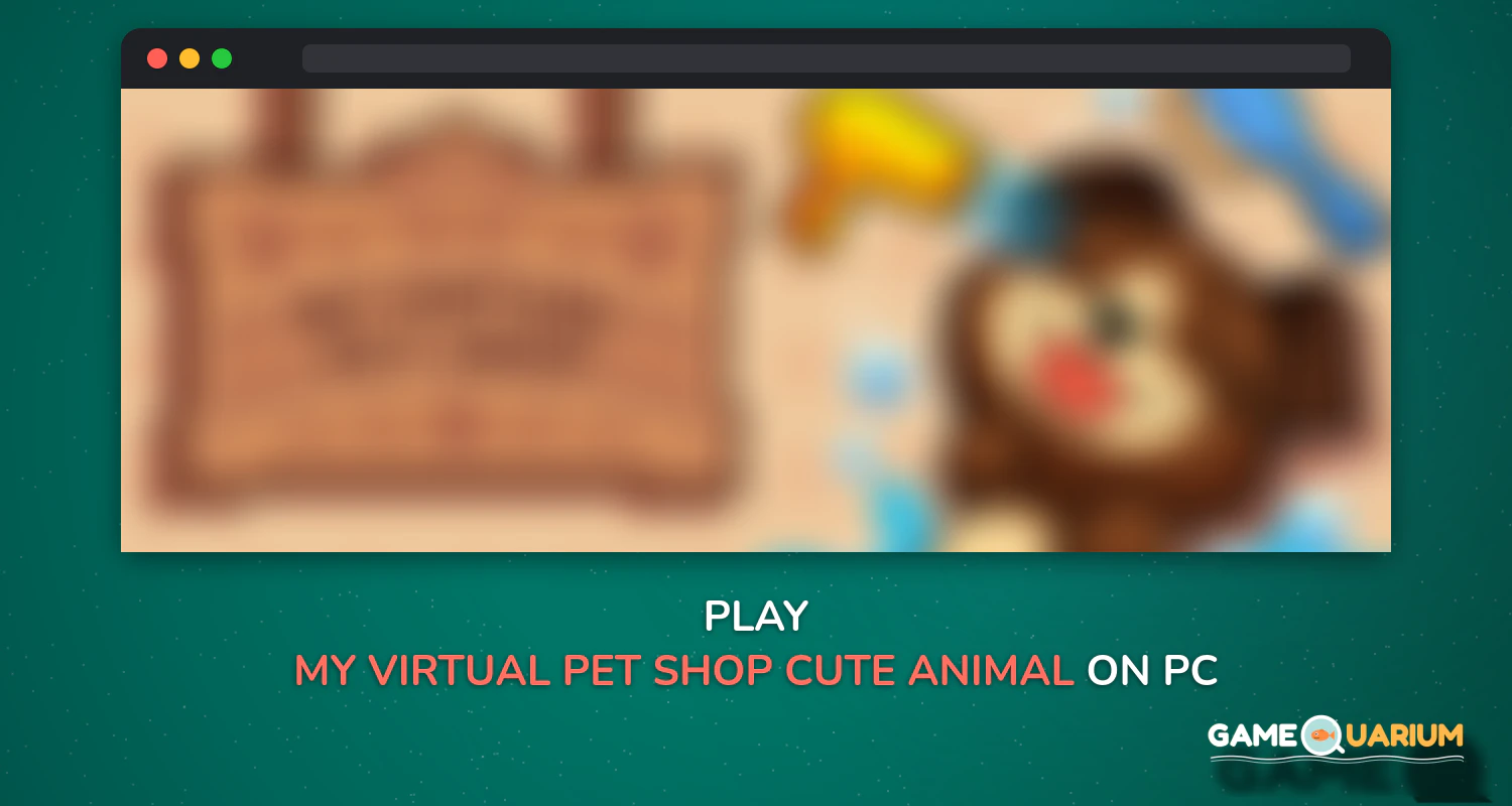 My Virtual Pet Shop - Cute Animal Care Game on Windows My Virtual Pet Shop - Cute Animal Care Game on Windows