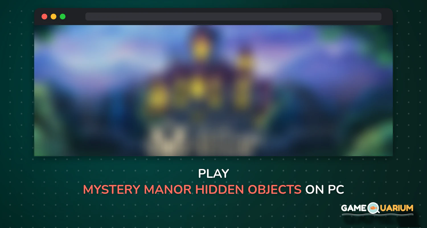 Mystery Manor: hidden objects on Windows Mystery Manor: hidden objects on Windows