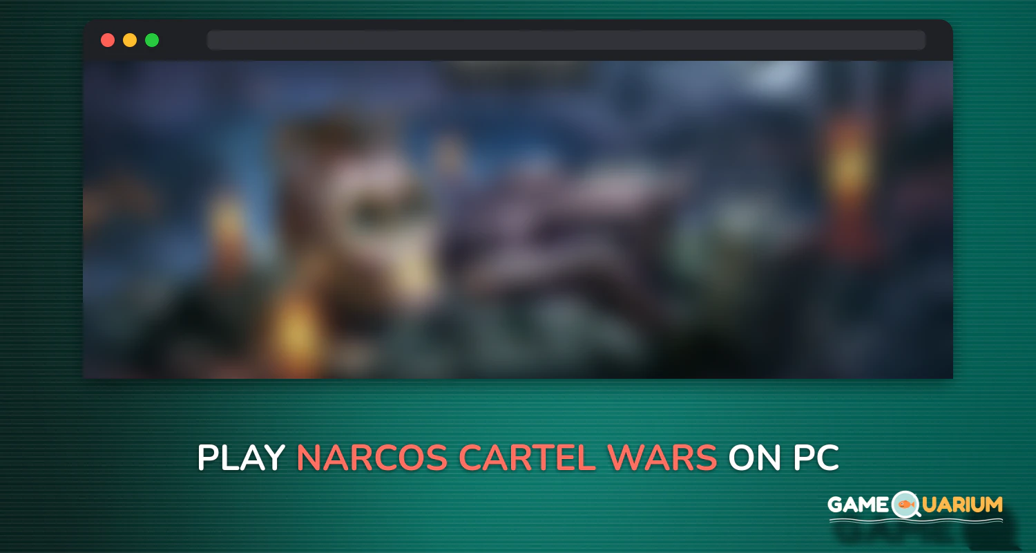 Narcos: Cartel Wars on Windows Narcos: Cartel Wars on Windows