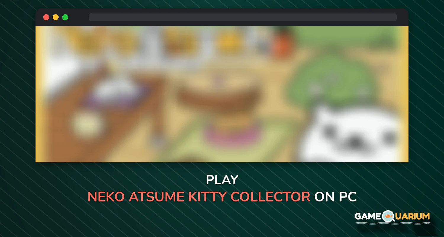 Neko Atsume: Kitty Collector on Windows Neko Atsume: Kitty Collector on Windows