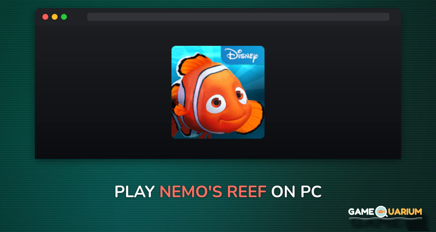 Nemo's Reef on Windows
