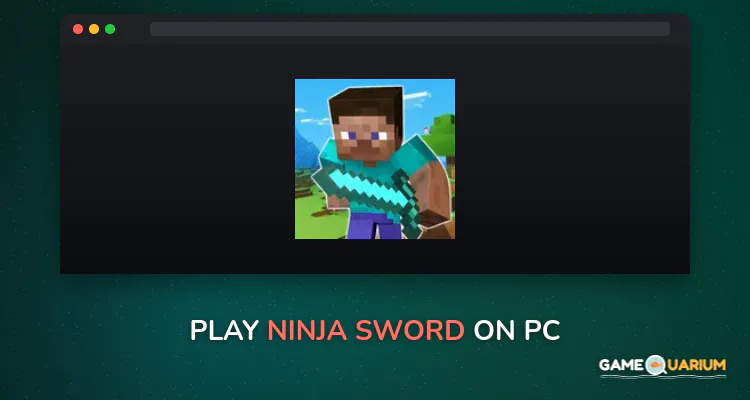 Ninja sword on Windows Ninja sword on Windows