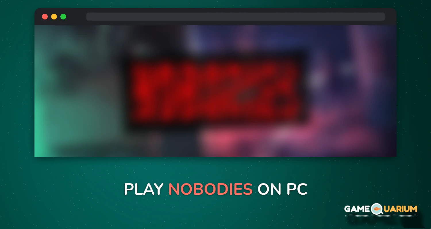 Nobodies on Windows Nobodies on Windows